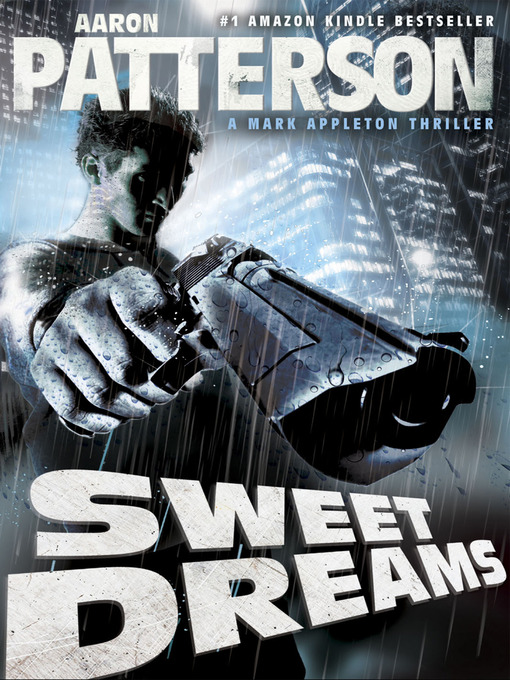 Title details for Sweet Dreams by Aaron Patterson - Available